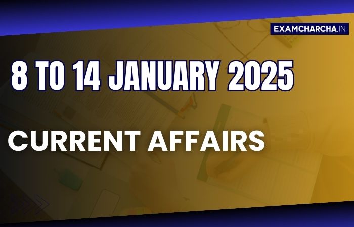 January 2nd week current affairs 2025