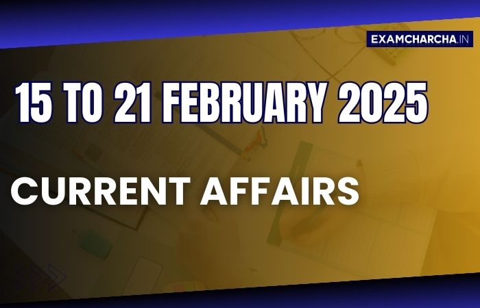 February 3rd week current affairs 2025