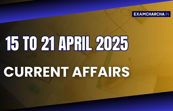 April 3rd week current affairs 2025