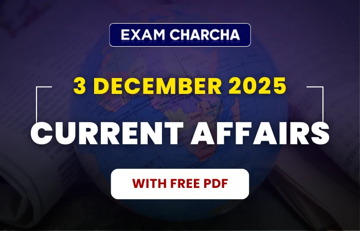 3 December 2025 Current Affairs with free pdf