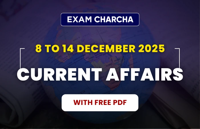 December 2nd Week Current Affairs 2025