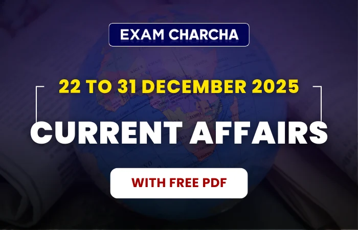 December 4th Week Current Affairs 2025
