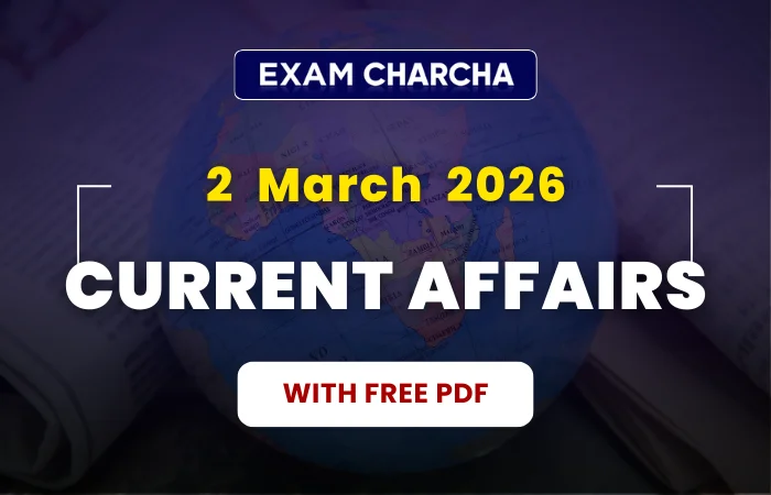 Current Affairs of 2 March 2026