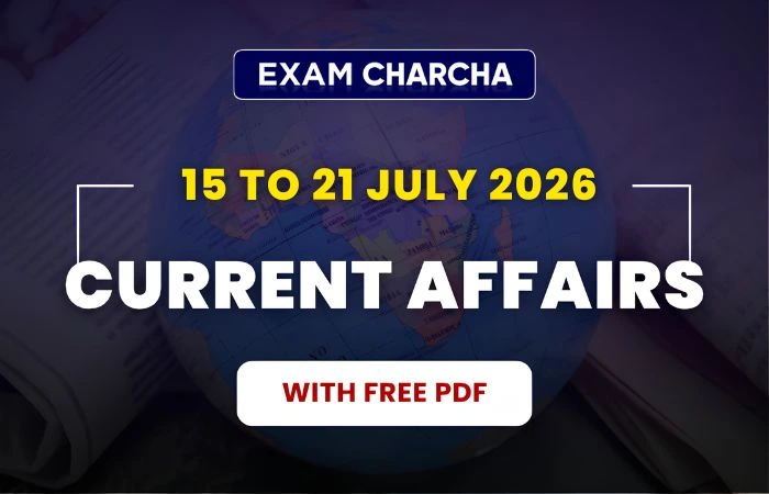 july 3rd week current affairs 2026